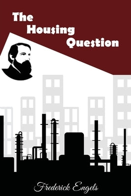 The Housing Question Paperback International Publishers