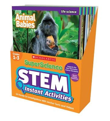 Superscience STEM Instant Activities: Grades 1-3: 30 Hands-On Investigations with Anchor Texts and Videos Boxed Set Teaching Resources