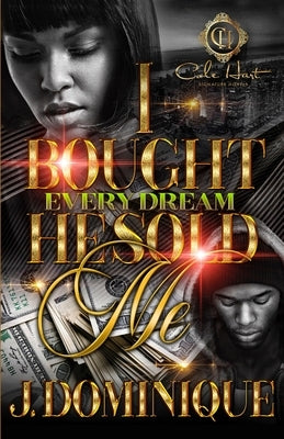 I Bought Every Dream He Sold Me Paperback Independently Published