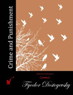 Crime and Punishment Paperback Createspace Independent Publishing Platform