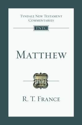 Matthew: An Introduction and Commentary Paperback IVP Academic