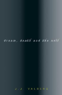 Dream, Death, and the Self Paperback Princeton University Press