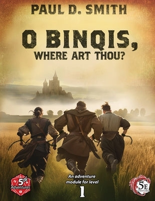 O Binqis, Where Art Thou Paperback Paul D Smith