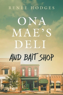 Ona Mae's Deli and Bait Shop Paperback So Shine Press
