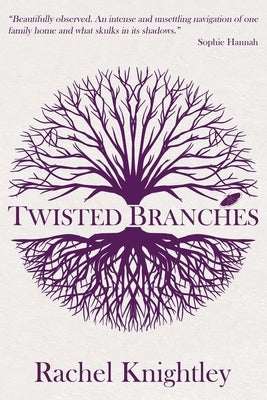 Twisted Branches by Knightley, Rachel