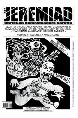 Jeremiad Quarterly Autumn 2023 Paperback Jeremiad Christian Homesteaders Gazette
