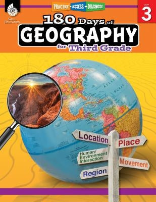 180 Days of Geography for Third Grade: Practice, Assess, Diagnose by Lacey, Saskia