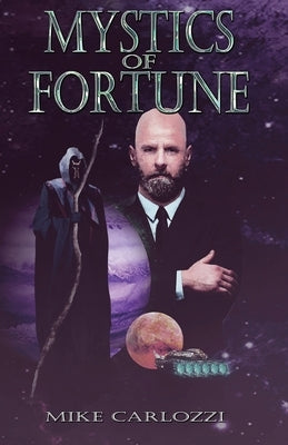 Mystics of Fortune Paperback Mike Carlozzi