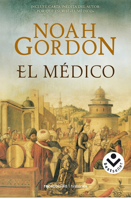 El Médico / The Physician by Gordon, Noah