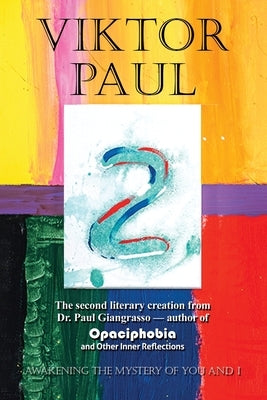 2: Awakening The Mystery of You and I by Paul, Viktor