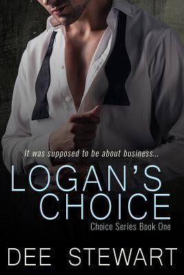 Logan's Choice Paperback Createspace Independent Publishing Platform