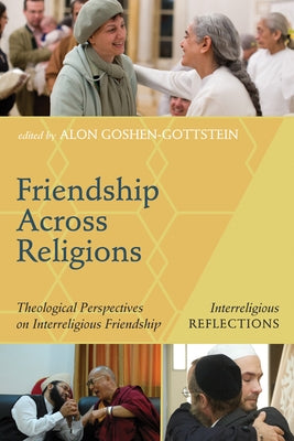 Friendship Across Religions Paperback Wipf & Stock Publishers