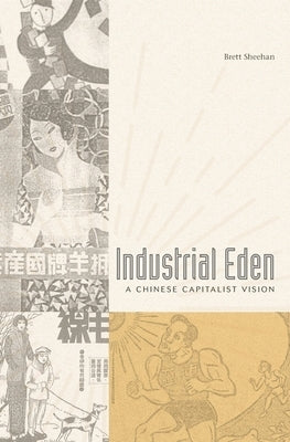 Industrial Eden by Sheehan