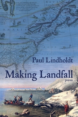 Making Landfall Paperback Encircle Publications, LLC