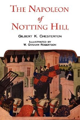 Paperback of The Napoleon of Notting Hill by Tark Classic Fiction with original illustrations from the first edition.