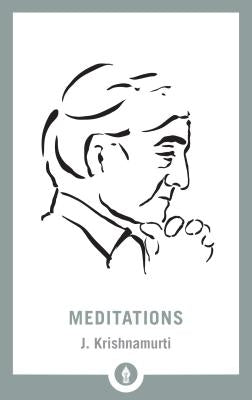 Meditations by Krishnamurti, J.