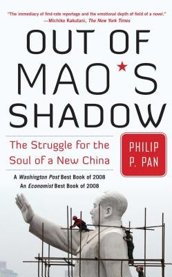Out of Mao's Shadow: The Struggle for the Soul of a New China Paperback Simon & Schuster