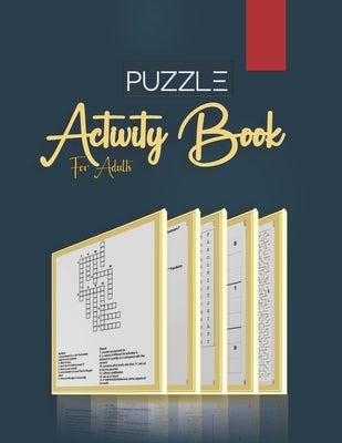 Puzzle Book for Adults: word search, sudoku hard, Trivia, crosswords, and mazes 8,5"x11" 106 pages Paperback Independently Published