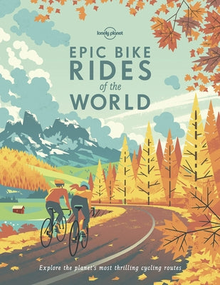 Epic Bike Rides of the World 1 by Planet, Lonely