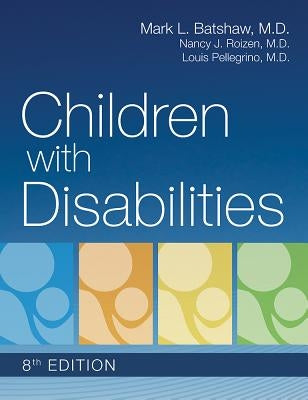 Children with Disabilities by Batshaw, Mark