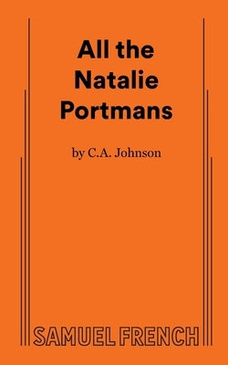 All the Natalie Portmans by Johnson, C. A.