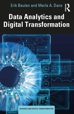 Data Analytics and Digital Transformation by Beulen, Erik