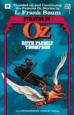 Pirates in Oz by Thompson, Ruth Plumly