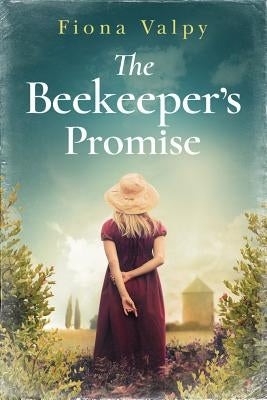 The Beekeeper's Promise Lake Union Publishing