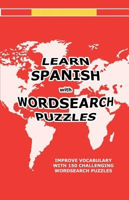 Learn Spanish with Wordsearch Puzzles by Solenky, David