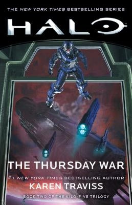 Halo: The Thursday War, 12: Book Two of the Kilo-Five Trilogy Paperback Gallery Books
