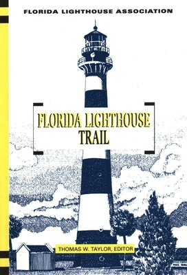 Florida Lighthouse Trail Paperback Pineapple Press