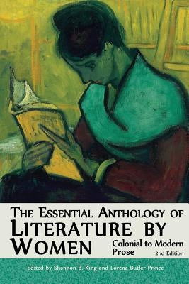 The Essential Anthology of Literature by Women: Colonial to Modern Prose (Second Edition) Paperback Sabino Falls Publishing