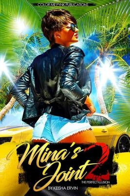 Mina's Joint 2: The Perfect Illusion Paperback Createspace Independent Publishing Platform