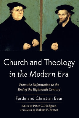 Church and Theology in the Modern Era Paperback Cascade Books