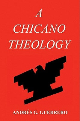 A Chicano Theology by Guerrero, Andrés G.