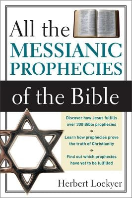 All the Messianic Prophecies of the Bible Paperback Zondervan Academic