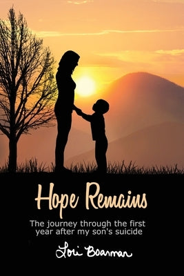 Hope Remains by Boarman, Lori