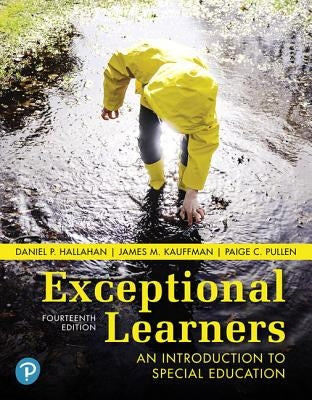 Exceptional Learners: An Introduction to Special Education by Hallahan, Daniel
