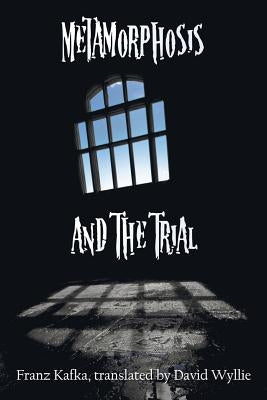 Metamorphosis and the Trial Paperback Benediction Classics