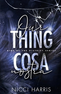 Our Thing - The Ballerina and The Butcher Boy Complete Duet Paperback Nicci Harris