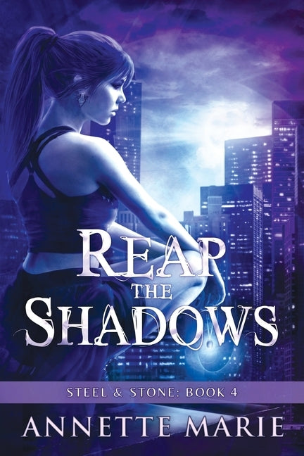 Reap the Shadows by Marie, Annette