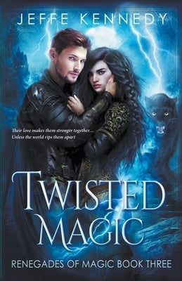 Twisted Magic Paperback Jeffe Kennedy