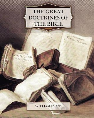 The Great Doctrines of the Bible Paperback Createspace Independent Publishing Platform