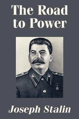 The Road to Power Paperback University Press of the Pacific