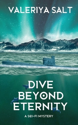 Dive Beyond Eternity Paperback Northodox Press