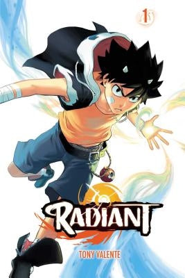 Radiant, Vol. 1: Volume 1 by Valente, Tony