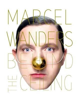 Marcel Wanders: Behind the Ceiling by Gestalten