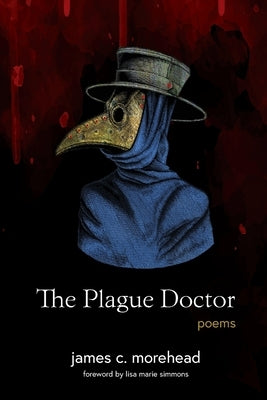 The Plague Doctor Paperback Viewless Wings Press