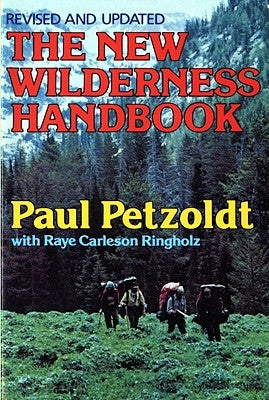 The New Wilderness Handbook by Petzoldt, Paul