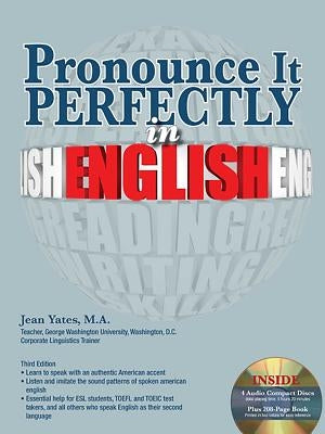 Pronounce It Perfectly in English with Online Audio by Yates, Jean